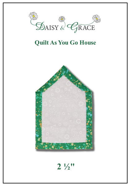 "Quilt As You go" Template - 2 1/2" House